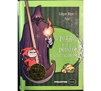 IL POZZO E IL PENDOLO e altri racconti