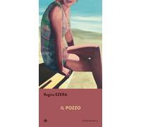 Il pozzo - Ezera Regina