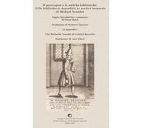 Il praeceptor e le antiche biblioteche: il De bibliothecis deperditis ac noviter instructis di Michael Neander