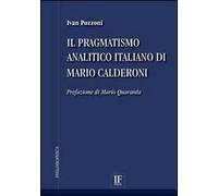 Il pragmatismo analitico italiano di Mario Calderoni