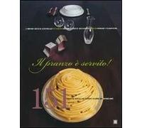 Il pranzo è servito! Ediz. illustrata