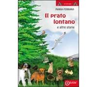 Il prato lontano e altre storie