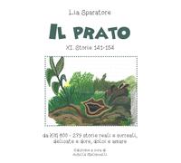Il prato XI. Storie 141-154, da KM 800 - 279 storie reali e surreali, delicate e