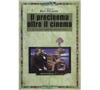 Il precinema oltre il cinema. Per una nuova storia dei media audiovisivi