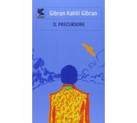 Il precursore seguito da «Il folle»