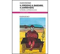 Il predone, il barbaro, il giardiniere. Il tema dell'altro in Nietzsche