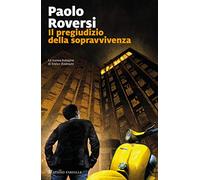 Il pregiudizio della sopravvivenza