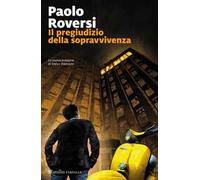 Il pregiudizio della sopravvivenza
