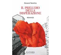 Il preludio della disperazione
