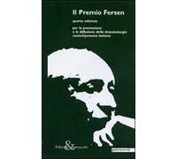 Il premio Fersen. Per la promozione e diffusione della drammaturgia contemporanea