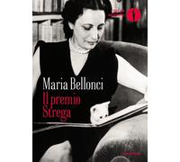 Il Premio Strega [Paperback] [Apr 21, 2026] Bellonci, Maria; Ferrero, Ernesto an