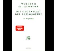 Il presente della filosofia: una guida Wolfram Eilenberger