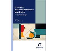 Il presente dell'amministrazione algoritmica. Una ricerca sul campo