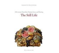 Il presepe napoletano del '700 e la pittura. La natura morta. Ediz. inglese