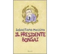 Il presidente bonsai