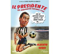 Il Presidente Del Borgorosso Football Club