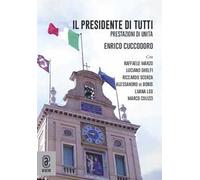 Il Presidente di tutti. Prestazioni di unità