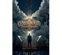 Il Presidente prescelto da Dio