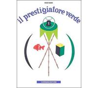 Il prestigiatore verde. Ediz. illustrata
