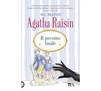 Il prestito fatale. Agatha Raisin