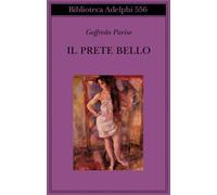 Il prete bello - Parise Goffredo