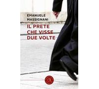 Il prete che visse due volte