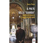 Il prete della "Guardia"