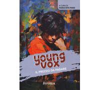 Il prezzo da pagare. Young vox (Vol. 1) [Paperback] Parsi, Maria Rita