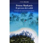 Il prezzo dei soldi. Un'indagine del commissario Kostas Charitos