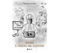 Il prezzo del rancore. Gunner. Vol. 2