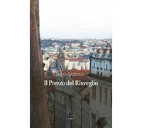 Il prezzo del risveglio