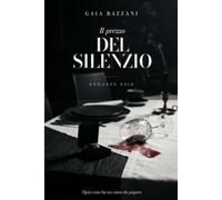 Il prezzo del silenzio: Ogni cena ha un conto da pagare.