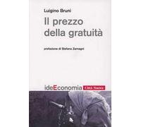 Il prezzo della gratuità. Passi di vocazione