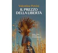 Il prezzo della libertà