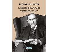 Il prezzo della pace. Economia, democrazia e la vita di John Maynard Keynes