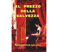Il Prezzo della Salvezza: Amore nonostante tutto