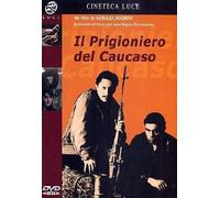 il prigioniero del caucaso regia di sergej bodrov
