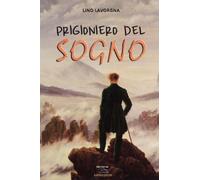 Il prigioniero del sogno