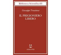 Il prigioniero libero