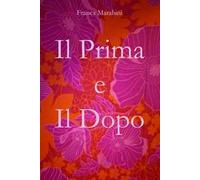 Il prima e il dopo