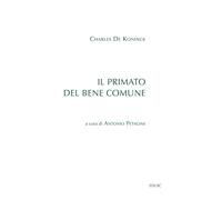 Il primato del bene comune [Paperback] [Mar 10, 2026] De Koninck, Charles; Petag
