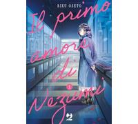 Il primo amore di Nezumi (Vol. 1)