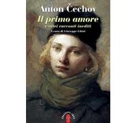 Il primo amore e altri racconti inediti