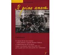 Il primo amore. Vol. 9: L'adorazione.