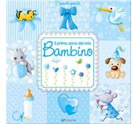 Il primo anno del mio bambino. Momenti speciali
