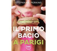 Il primo bacio a Parigi