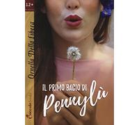 Il primo bacio di Pennylù