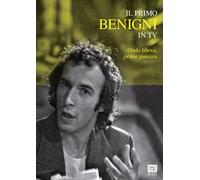 Il Primo Benigni In Tv Onda Libera Vol.1