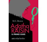 Il primo caso. Agatha Raisin