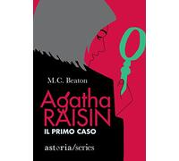 Il primo caso. Agatha Raisin
